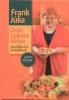 Frank Júlia: Óriás szakácskönyv - Kezdőknek és haladóknak - 4000 recept